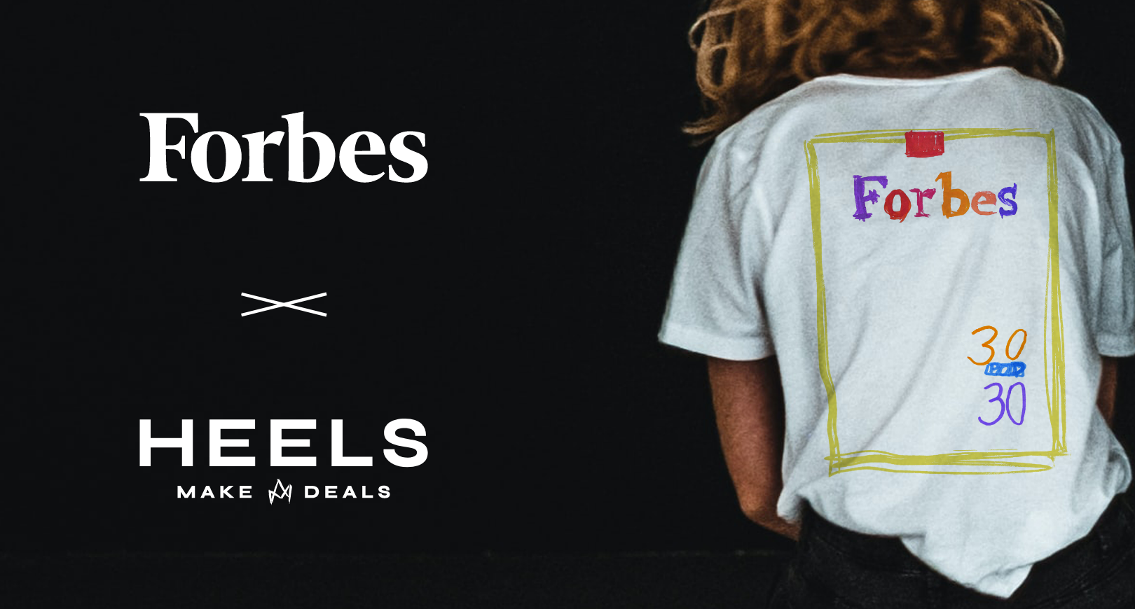 Forbes X Heels Make Deals